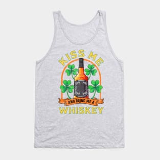 Kiss Me And Bring Me Whiskey St Patricks Day Tank Top